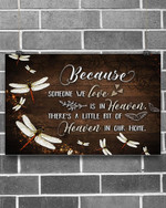 Dragonfly - Because Someone We Love Is In Heaven Horizontal Canvas And Poster | Wall Decor Visual Art