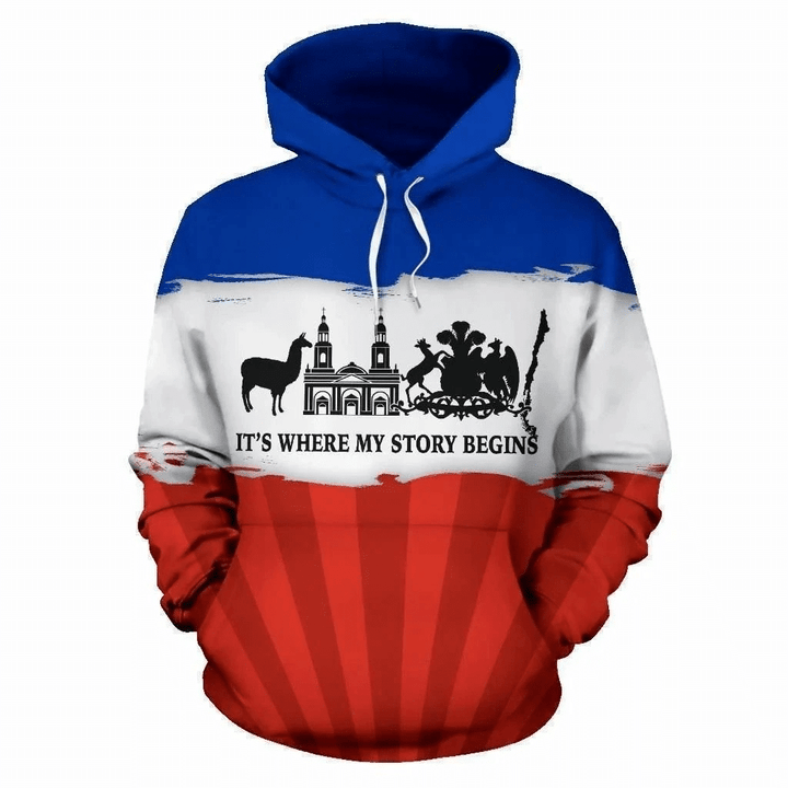 Chile Where My Story Begins Zip Hoodie Crewneck Sweatshirt T-Shirt 3D All Over Print For Men And Women