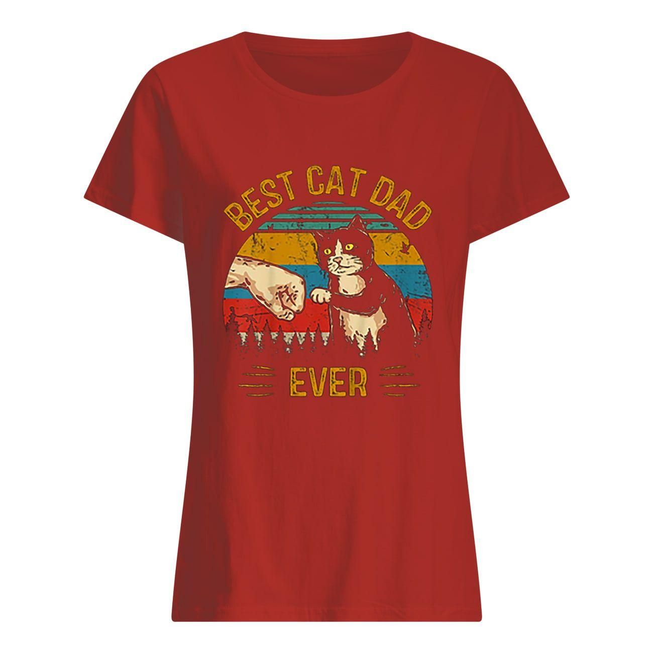 Best Cat Dad Ever Paw Fist Bump Fit Vintage shirt Classic Women's T-Shirt