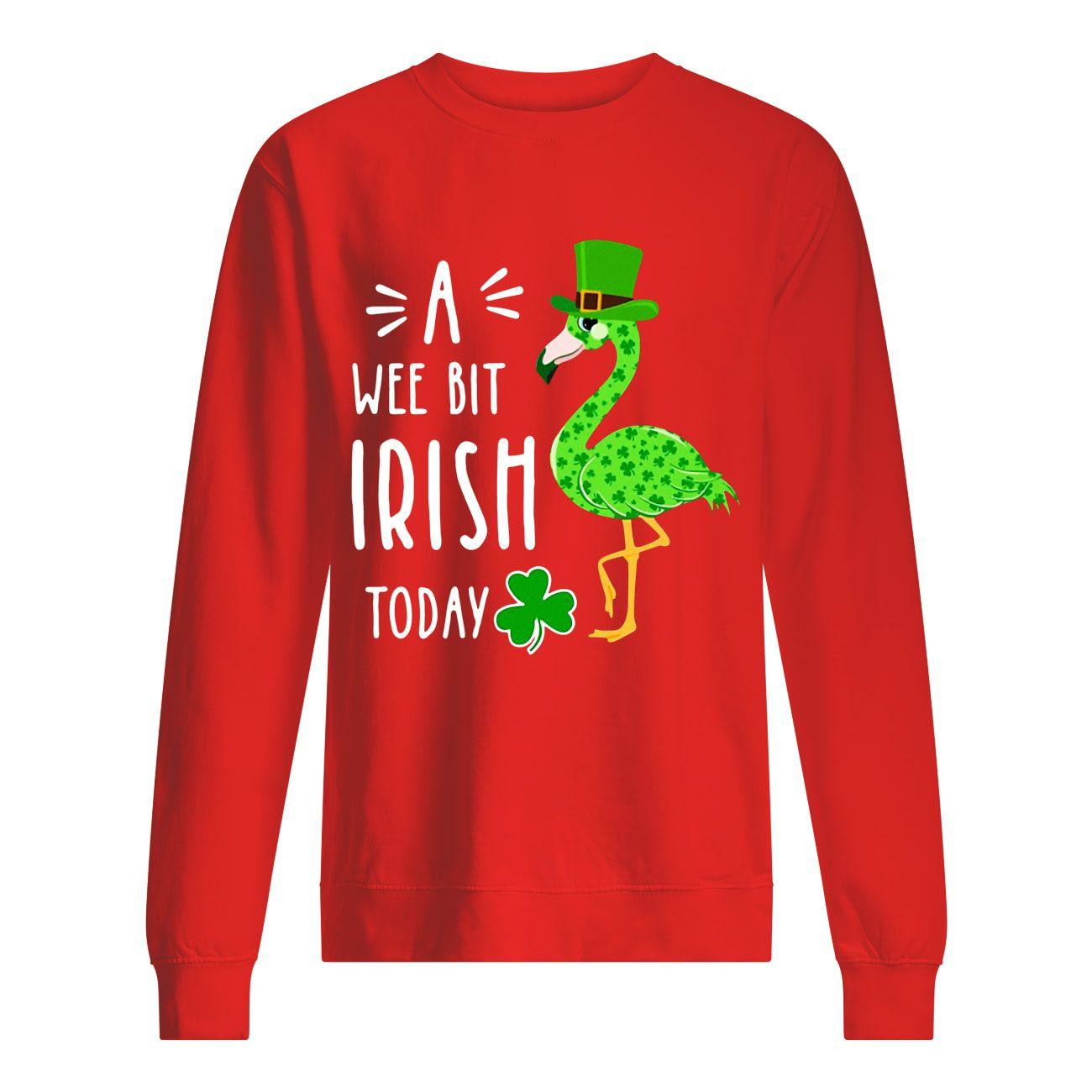 Flamingo St. Patrick's Day A wee bit Irish today shirt Unisex Sweatshirt