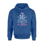 16 And Already A Crazy Cat Lady 16th Birthday Gift For BirthdayHoodie