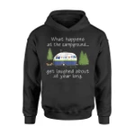 Funny Camping What Happens At The Campground Hoodie