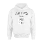 Lake George Happy Place Funny Camping Hoodie