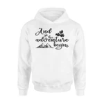 And So The Adventure Begins Camping Hoodie