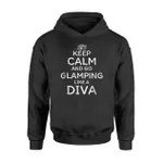 Funny Glamping Happy Camping Like A Diva Hoodie