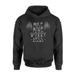 Hike More Worry Less Mens Hiking Camping Graphic Tees Women Hoodie