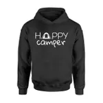 Happy Camper Funny For Kids And Women Hoodie