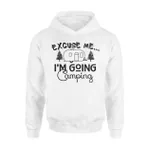 I'm Going Camping Hoodie