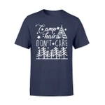 Camp Hair Don't Care Camping Camper Men Women Kids T Shirt
