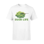 Bush Life Funny Camper Gaming Gift T Shirt