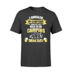 Go Camping And Drinking Beer Fun Life, Cute Camper  T Shirt