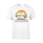 It's All Good In The Trailer RV Camping Hood T Shirt