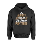 Always Ready To Help Pop Camping For Women Hoodie