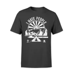 Camping I Hate People Mountain Camping Lovers Gift T Shirt