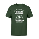 Just Another Beer Drinker With A Camping Problem Funny Be T Shirt