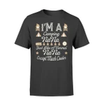 I'm A Camping Nana Just Like A Normal One Except Cooler T Shirt