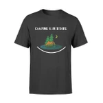 Camping Is In Tents Funny Outdoor  T Shirt