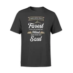 Into The Forest I Go Adventure Nature Camper T Shirt