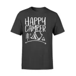 Happy Camper - Camping For Men , Women , And Kids T Shirt