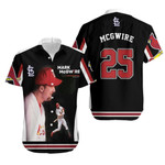 25 Mark Mcgwire St Louis Cardinals Hawaiian Shirt