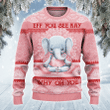 Elephant Lovers Gift Eff You See Kay Why Oh You All Over Print Sweater