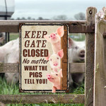 Pig Lovers Keep Gate Closed Metal Sign