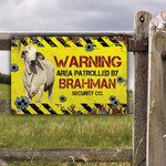Brahman Cattle Lovers Warning Area Metal Sign