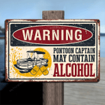 Pontoon Lovers Gift Warning Pontoon Captain May Contain Alcohol Metal Sign