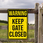 Farm Lovers Gift Warning Keep Gate Closed Metal Sign