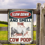 Charolais Cattle Lovers Gift Slow Down And Smell The Cow Poop Metal Sign