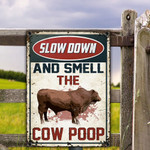 Red Angus Cattle Lovers Gift Slow Down And Smell The Cow Poop Metal Sign