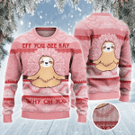 Sloth Lovers Gift Eff You See Kay Why Oh You All Over Print Sweater