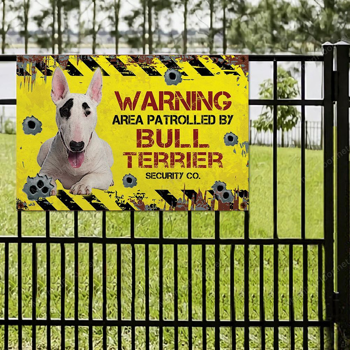 Bull Terrier Dog Lovers Warning Area Metal Sign