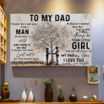 Gift For Father's Day, To My Dad I Know Its's Not Easy For A Man To Raise A Child Matte Canvas - Spreadstores