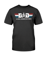 Gift For Dad, Daddy Shirt, Dad A Real American Hero Father's Day Gift T-Shirt - Spreadstores