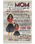 Gift For Mom Canvas To My Mom I Am Because You Are So Much Of Me Is Made From What I Learned From You Black Girl Canvas - Spreadstores