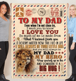 Gift For Dad, To My Dad, Even When I'm Not Close By Air Mail Fleece Blanket - Spreadstores