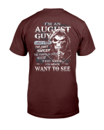 I Am An August Guy I Have 3 Sides The Quiet & Sweet, You Never Want To See T-Shirt - Spreadstores