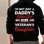 I'm Not Just Daddy's Girl I'm A Veteran's Daughter Veteran Veteran Hoodie, Veteran Sweatshirts - Spreadstores