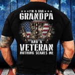 I'm A Dad Grandpa And A Veteran Nothing Scares Me T-Shirt - Spreadstores