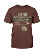 I'm The Veteran Not The Veteran's Wife T-Shirt - Spreadstores