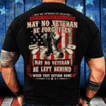 May No Veteran Be Forgotten, May No Veteran Be Left Behind T-Shirt - Spreadstores