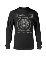 Lion Black King I Am Who I Am Your Approval Isn't Needed Long Sleeve - Spreadstores