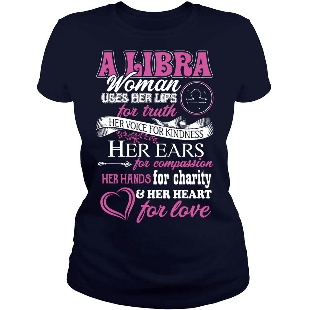 Libra Shirt, Zodiac Sign Shirt, A Libra Woman Uses Her Lips For Truth Libra, Birthday Gift For Her Ladies T-Shirt - Spreadstores