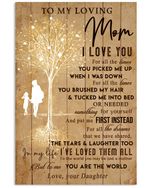 Mom Canvas, Mother's Day Gift For Mom, To My Loving Mom, I Love You For All The Times Canvas - Spreadstores