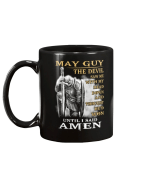 May Guy The Devil Saw Me With Head Down And Thought He'd Won Until I Said Amen Mug - Spreadstores