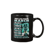 Kings Are Born In March Will Keep It Real 100% Mug - Spreadstores