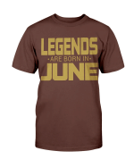 Legends Are Born In June T-Shirt - Spreadstores