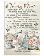 Mom Canvas, Mother's Day Gift For Mom, To My Mom, I Love You For All The Times Flower And Butterflies Canvas - Spreadstores