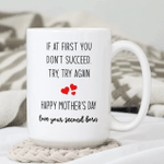 Mom Gifts, Mom Coffee Mug, Mother's Day Gift, Funny Mother's Day Gifts From Daughter Son, If At First You Don't Succeed Mug - Spreadstores